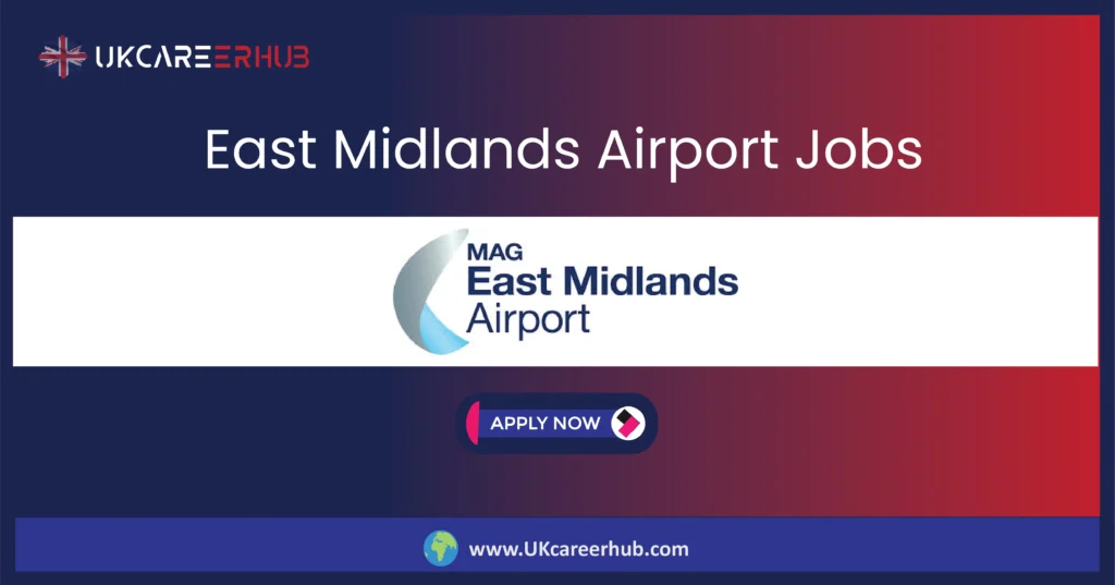 East Midlands Airport Jobs