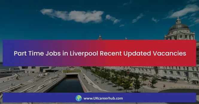 Part Time Jobs in Liverpool